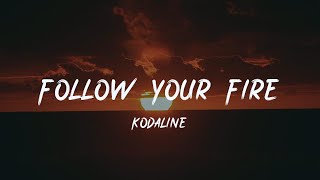 Download lagu Kodaline - Follow Your Fire『(Did you follow your, follow your fire?)』【動態歌詞Lyrics】 mp3 Download lagu Kodaline - Follow Your Fire『(Did you follow your, follow your fire?)』【動態歌詞Lyrics】 mp3