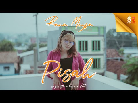 Rana Meysa - Pisah (Official Music Video)