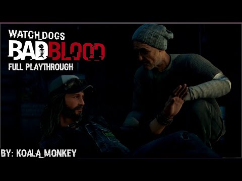 WATCH_DOGS: Bad Blood DLC: Full Playthrough