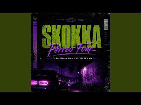 Skokka (Perreo Funk)