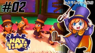 【ひよりみゲーム配信】A HAT IN TIME #02