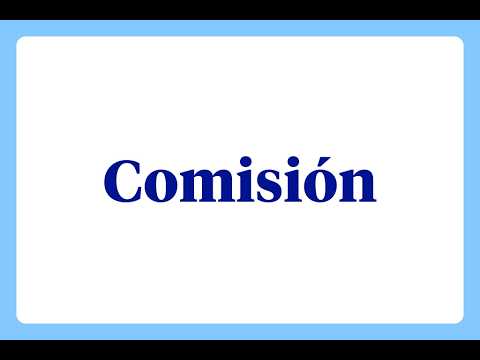 ¿Qué es una comisión?
