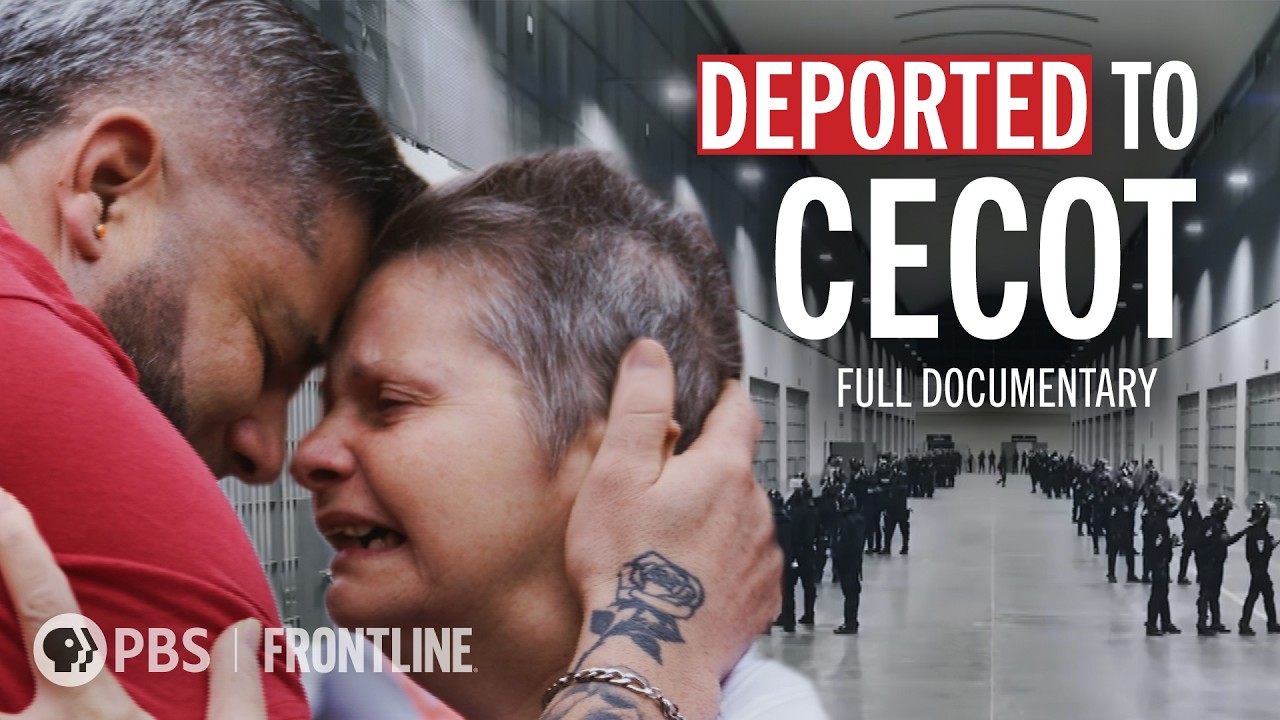Surviving CECOT (full documentary) | Deported to a Maximum-Security Prison | FRONTLINE + ProPublica