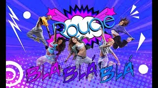 Rouge - Blá Blá Blá - Lyric Vídeo