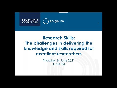 Webinar: Research Skills: The Challenges in Delivering the Skills Required by Excellent Researchers