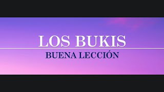 Los Bukis - Buena Leccion + Letra