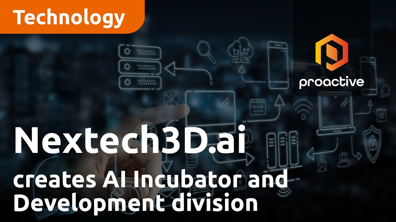 Nextech3D.ai creates AI Incubator and Development division with eyes on potential spinout