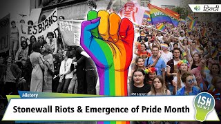 Stonewall Riots & Emergence of Pride Month