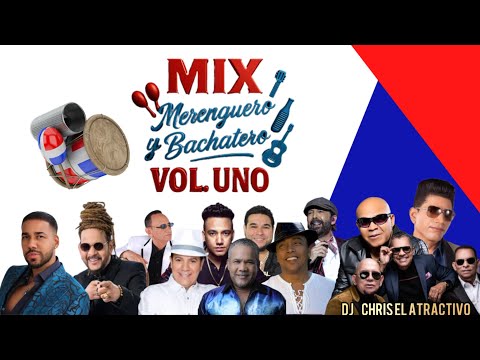 DJ CHRIS  EL ATRACTIVO  mix de bachata y meregue vol 1