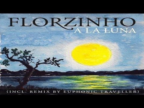 Florzinho - A la Luna