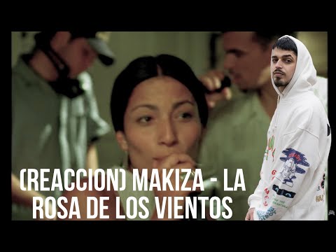 (REACCION) Makiza - La Rosa de los Vientos