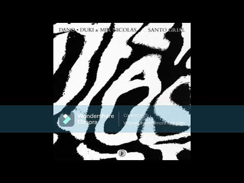 DANO x DUKI x MIR NICOLAS - Santo Grial (Audio)