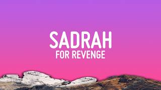Download lagu For Revenge - Sadrah (Lyrics) mp3