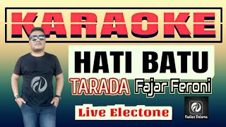 Download lagu HATI BATU (tarada) KARAOKE Fajar Feroni | Live Electone mp3 Download lagu HATI BATU (tarada) KARAOKE Fajar Feroni | Live Electone mp3