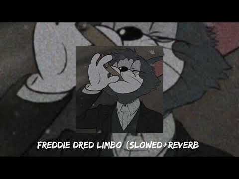 FREDDIE DRED - LIMBO (SLOWED+REVERB) || LUFFY MUSIC