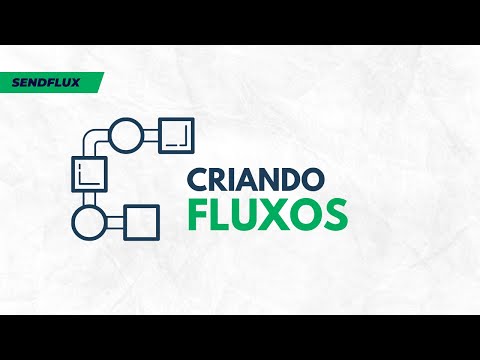 SendFlux | Construtor de fluxos inteligentes para Chat-Bots!