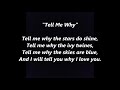 TELL ME WHY Lyrics Words Not Beatles Taylor Swift ELVIS EXPOSE YOUNG Galbraith TURNER POISON JONAS