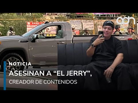 Asesinan a "El Jerry", creador de contenidos en redes sociales