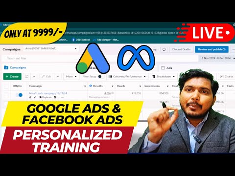 Live Google ads facebook ads Personalized Training 0nly at 9999
