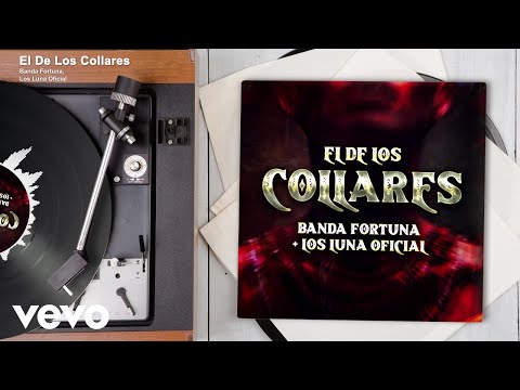 Banda Fortuna, Los Luna - El De Los Collares (Audio)