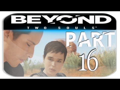 Let's Play - Beyond: Two Souls Part 16 [Deutsch/HD] - Gameplay Walkthrough
