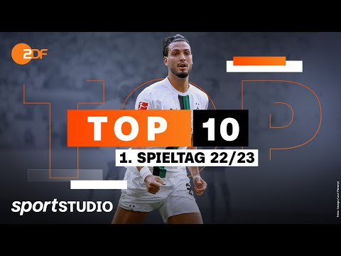 Top 10 des 1. Spieltags 2022/23 | Bundesliga | sportstudio