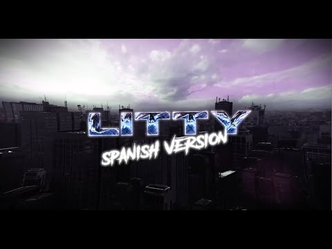 ANTRAX REALNESS - Litty Spanish Version (Official Lyric Video)