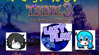 【二人実況】trine3- LazyPlay Live Stream