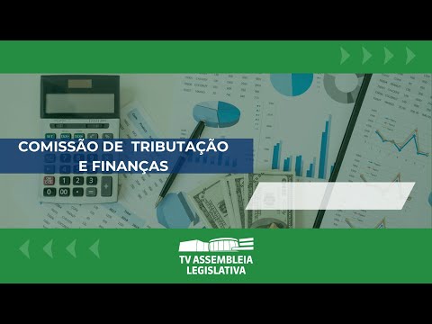 Comissão de Tributação, Finanças e Orçamento - 18/12/2025