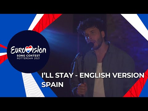 Blas Cantó - I’ll Stay - English version of Voy A Quedarme - Spain 🇪🇸 - Eurovision 2021