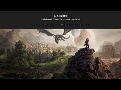 Justin Prime X D3FAI – Earthquake ft. Jake Lewis