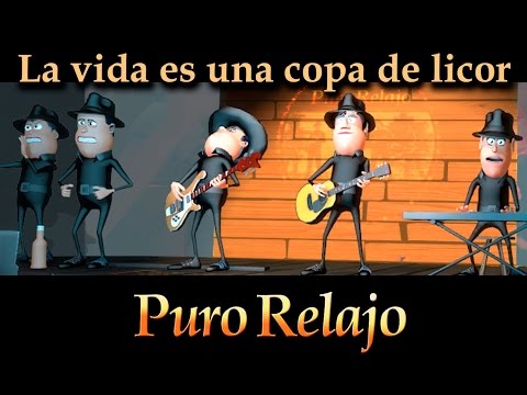 Puro Relajo - 'La vida es una copa de licor' de Puro Relajo HD