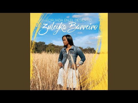 Forjada en el Desierto