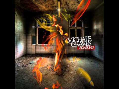 Michale Graves - Vagabond - All The Hallways