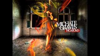 Michale Graves - Vagabond - All The Hallways