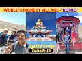 World S Highest Village KOMIC VILLAGE HIKKIM LANGZA Spiti Valley