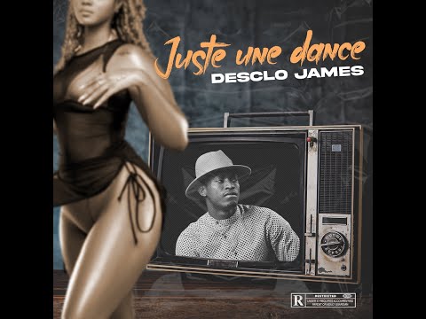 Desclo James - Juste une danse (Clip officiel)