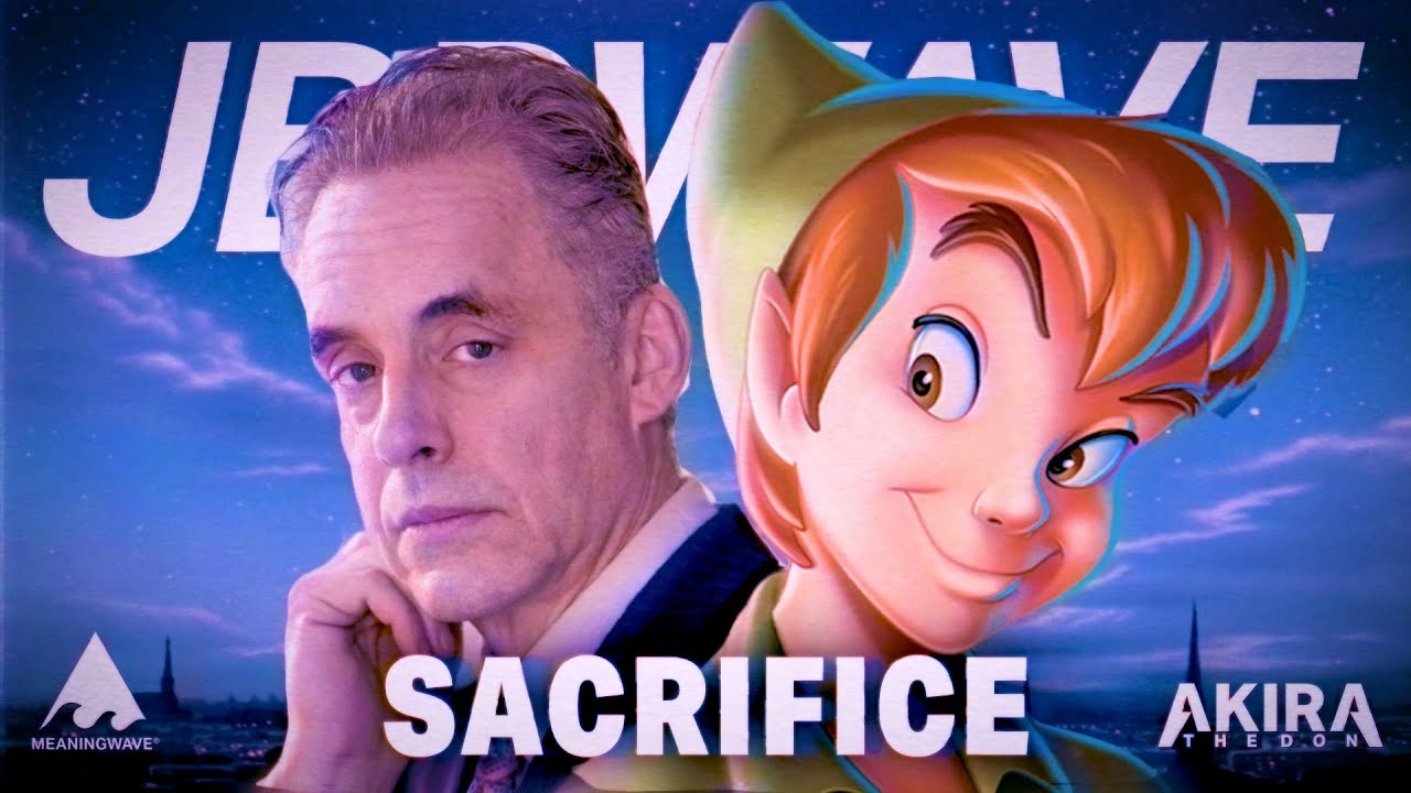 Jordan Peterson | SACRIFICE | 🦞🌊 Meaningwave | Peter Pan AMV