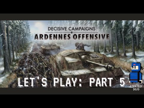 DC: Ardennes Offensive  - The Grand Campaign | Part 5 - 5th Panzer Army