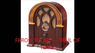 FARON YOUNG  TRAIL OF TEARS