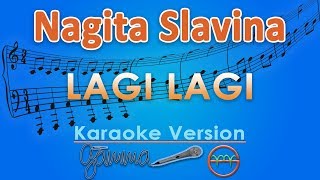 Nagita Slavina feat Raffi Ahmad - Lagi Lagi (Karaokel) | GMusic