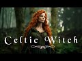 Celtic Witch Music Celtic Pagan Wiccan Music Magical Witchy Music Witchcraft Music