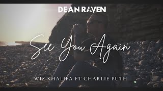 Wiz Khalifa - See You Again ft. Charlie Puth [Acoustic Version]