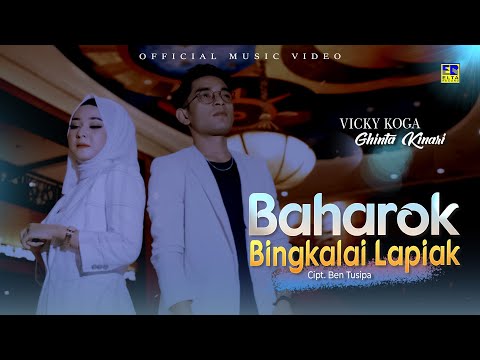 Lagu Minang Terbaru 2022 - Vicky Koga ft Ghinta Kinari - Baharok Bingkalai Lapiak (Official Video)
