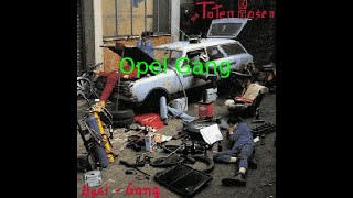 Die Toten Hosen - Opel Gang (Opel-Gang 1983) mit Lyrics