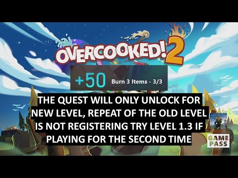 Overcooked 2 Weekly Xbox Game Pass Guide - Burn 3 Items Level 1.3