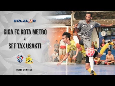 Highlight : Giga Fc Kota Metro vs SFF Tax Usakti (2-1)  - Trofeo Ortus Eight