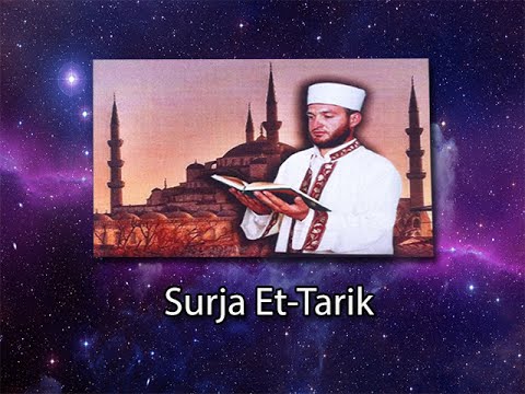 Surja Et-Tarik nga Hoxhë Lavdim Behrami.