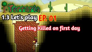 Getting killed on day 1! - Terraria 1.3 Android/IOS Expert mode Ep 1