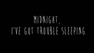 Midnight -Kodaline {Lyrics}